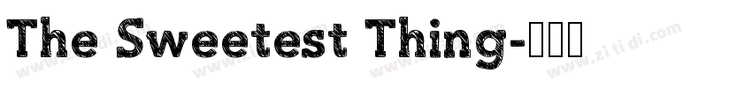 The Sweetest Thing字体转换